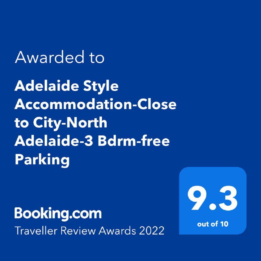 Adelaide Style Accommodation-Close To City-North Adelaide-3 Bdrm- Free Parking Bagian luar foto